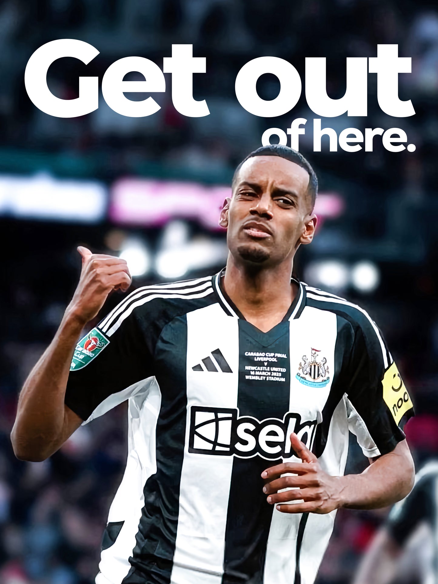 Alexander Isak - Get Out Of Here